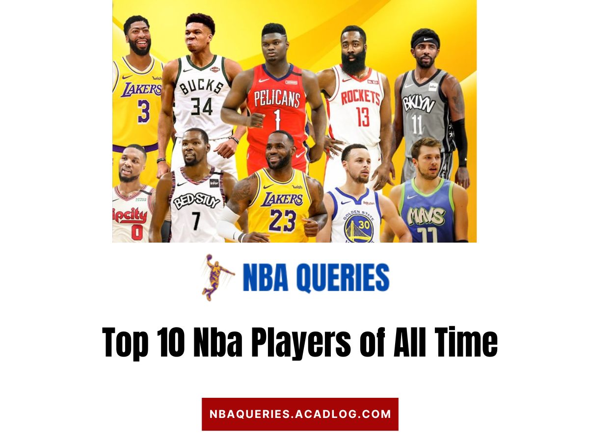 Top 10 NBA Players of All Time NBA Queries Answers to Your