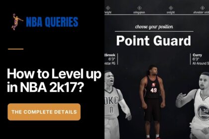 How to Level up in NBA 2k17?