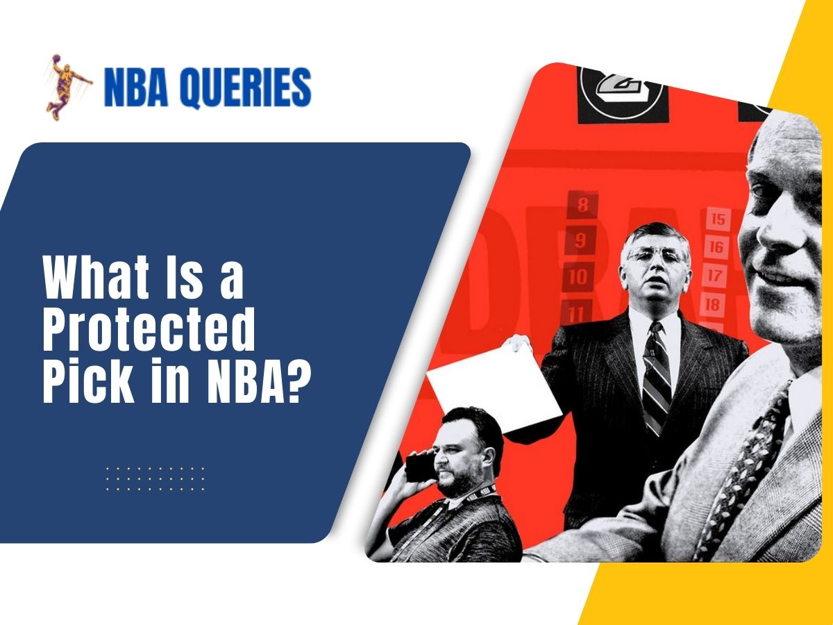 what is a protected pick in nba