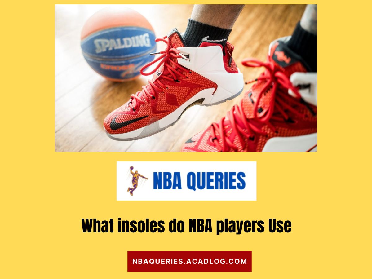 NBA players insoles