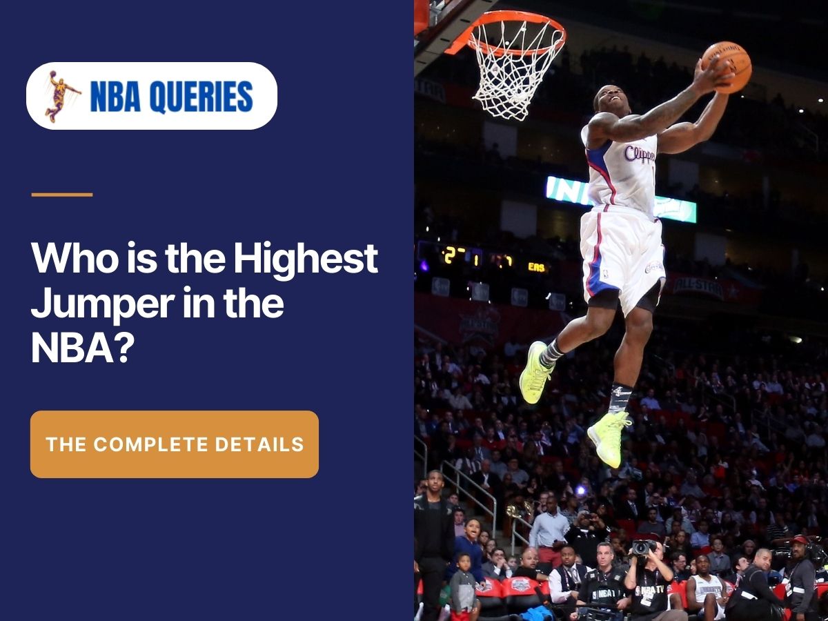 highest jumper in the NBA