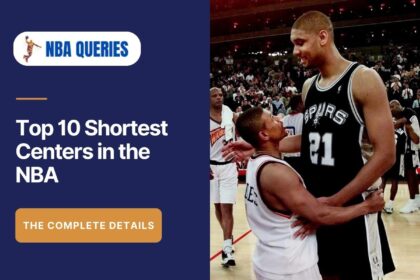 Top 10 Shortest Centers in the NBA