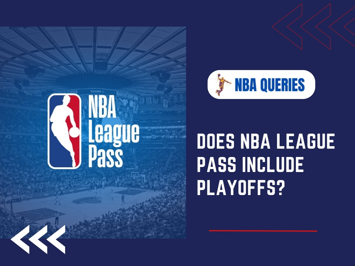 Does NBA League Pass Include Playoffs