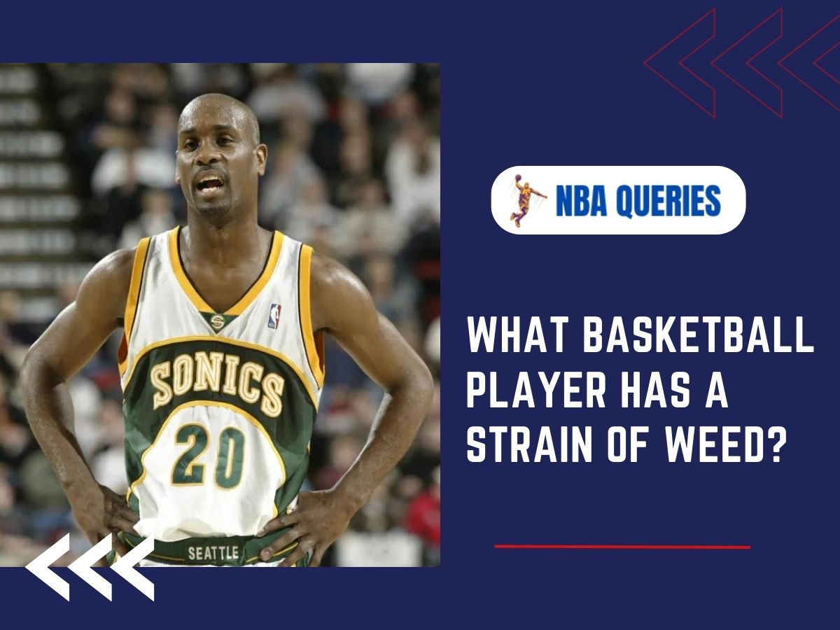 What Basketball Player Has a Strain of Weed