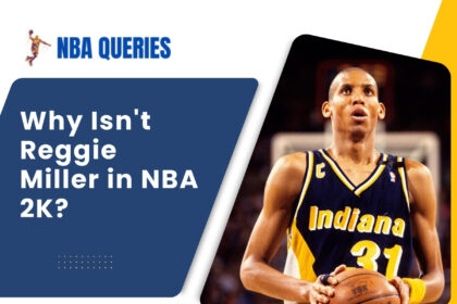 Why Isn't Reggie Miller in NBA 2K